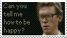 a stamp of Hugh Laurie in a Bit Of Fry and Laurie next to the text, a quote from the show: Can you tell me how to be happy?